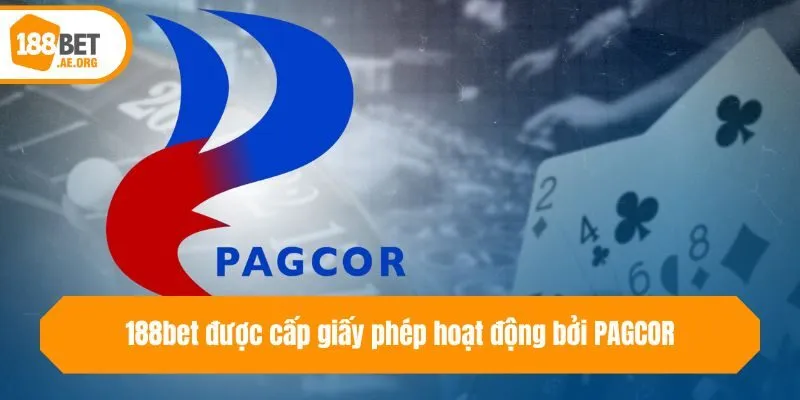 188bet được cấp giấy phép hoạt động bởi PAGCOR