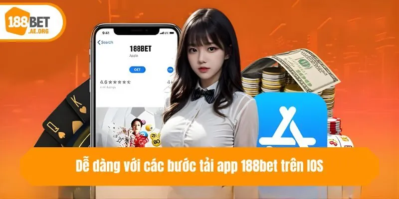 Dễ dàng với các bước tải app 188bet trên IOS